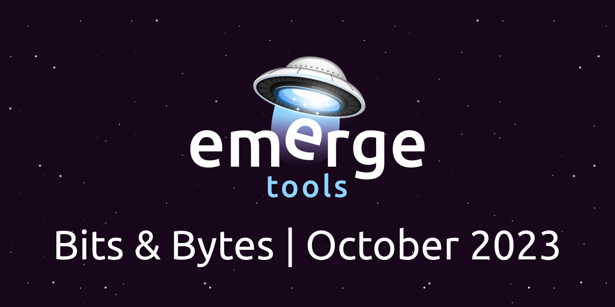 Emerge Bits & Bytes | October 2023